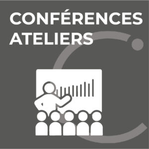 Conférences + Ateliers
